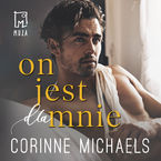 Okładka - On jest dla mnie (t.3) - Corinne Michaels