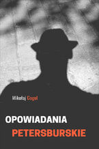 Okładka - Opowiadania petersburskie - Mikołaj Gogol