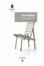 Simo Heikkil. Designer's Life and Work
