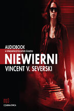 Okładka - Nielegalni (Tom 2). Niewierni - Vincent V. Severski
