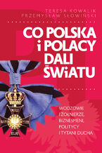 Okadka ksiki Co Polska i Polacy dali wiatu