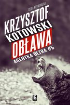 Okładka - Obława. Agentka Ultra. Tom 5 - Krzysztof Kotowski