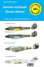 Okładka - Samolot myśliwski Gloster Meteor - Mariusz Wołongiewicz