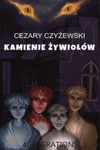 Okładka - Kamienie żywiołów - Cezary Czyżewski