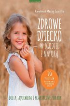 Zdrowe dziecko w zgodzie z naturą