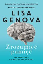 Okładka - Zrozumieć pamięć - Lisa Genova