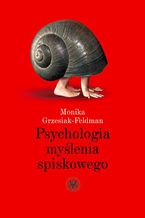 Psychologia myślenia spiskowego