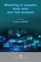 Okładka - Modeling of complex data sets and risk analysis - Grażyna Trzpiot