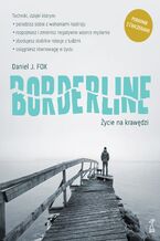 Okładka - BORDERLINE Życie na krawędzi - Daniel J. Fox