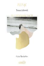 Okładka - Płynąc w ciemnościach - Tomasz Jędrowski