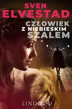 Okładka - Człowiek z niebieskim szalem. Detektyw Asbjorn Krag. Tom 1 - Sven Elvestad