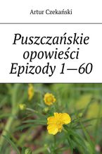 Puszczańskie opowieści Epizody 1--60