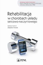 Okładka - Rehabilitacja w chorobach układu sercowo-naczyniowego - Zbigniew Nowak