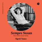 Okładka - Sempre Susan. Wspomnienie o Susan Sontag - Sigrid Nunez