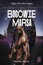 Okładka - Bogowie Marsa - Edgar Rice Burroughs