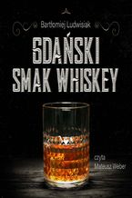 Okadka ksiki Gdaski smak whiskey