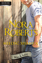 Okładka - Miłość Shane`a - Nora Roberts