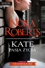 Okładka - Kate Pasja życia - Nora Roberts