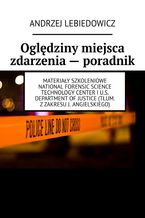 Oględziny miejsca zdarzenia -- poradnik