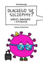 Okładka - Dlaczego się szczepimy? - Ewa Krawczyk