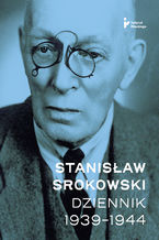 Stanisaw Srokowski. Dziennik 1939-1944
