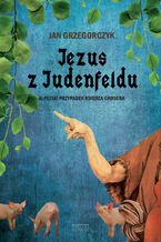 Okadka ksiki Jezus z Judenfeldu