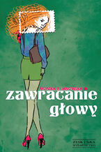 Okładka - Zawracanie głowy - Monika B. Janowska