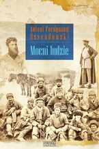 Okładka - Mocni ludzie - Antoni Ferdynand Ossendowski