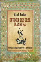 Okładka - Turban mistrza Mansura - Marek Kochan