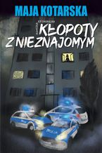 Kłopoty z nieznajomym