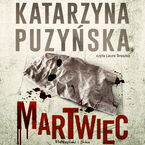 Saga o policjantach z Lipowa. Martwiec. Tom 13