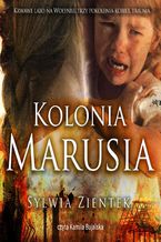 Okładka - Kolonia Marusia - Sylwia Zientek