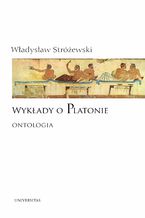 Wykady o Platonie. Ontologia