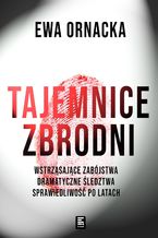 Okładka - Tajemnice zbrodni - Ewa Ornacka