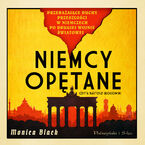 Niemcy opętane. Przerażające duchy przeszłości w Niemczech po drugiej wojnie światowej