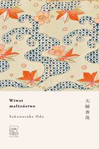 Okładka - Wiwat małżeństwo - Sakunosuke Oda