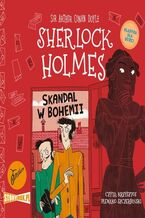 Okładka - Klasyka dla dzieci. Sherlock Holmes. Tom 11. Skandal w Bohemii - Arthur Conan Doyle