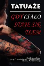 Okładka - Tatuaże. Gdy ciało staje się tłem - Zbiorowy