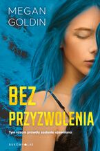 Okładka - Bez przyzwolenia - Megan Goldin