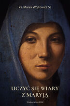 Okadka ksiki Uczy si wiary z Maryj