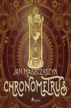 Okładka - Chronometrus - Jan Maszczyszyn