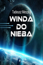 Okładka - Winda do nieba - Tadeusz Meszko