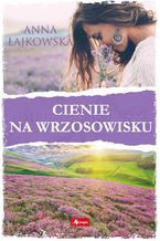 Cienie na wrzosowisku