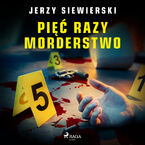 Pięć razy morderstwo