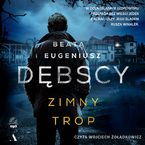 Okładka - Zimny trop - Beata Dębska, Eugeniusz Dębski