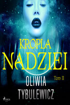 Okładka - Kropla nadziei - Oliwia Tybulewicz