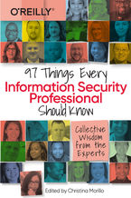 Okładka - 97 Things Every Information Security Professional Should Know - Christina Morillo