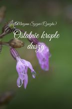 Ostatnie krople duszy