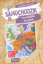 Okładka - Pan Samochodzik i europejska przygoda - Arkadiusz Niemirski