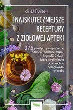 Okładka - Najskuteczniejsze receptury z ziołowej apteki - dr JJ Pursell